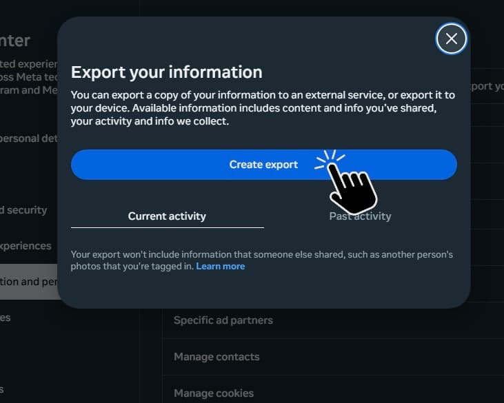 Download your information options inside Accounts Center.